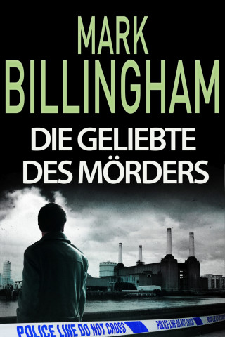 Mark Billingham: Die Geliebte des Mörders