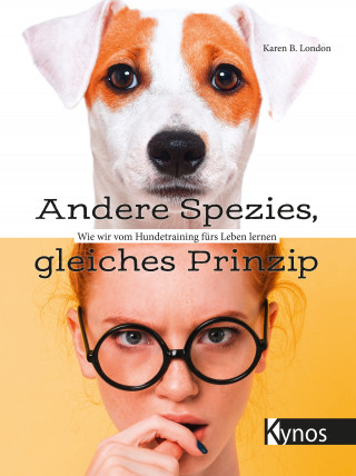 Karen B. London: Andere Spezies, gleiches Prinzip
