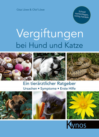 Gisa Löwe, Olof Löwe: Vergiftungen bei Hund und Katze