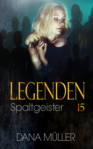 Dana Müller: Legenden 15