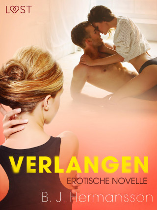 B. J Hermansson: Verlangen - Erotische Novelle