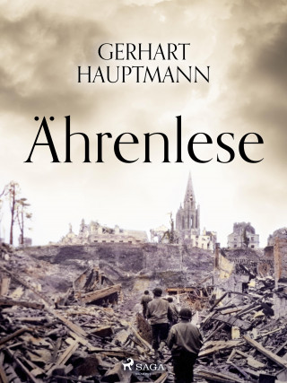 Gerhart Hauptmann: Ährenlese