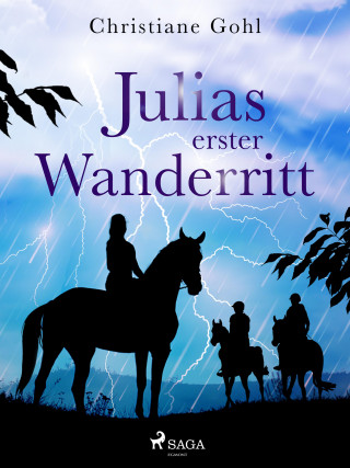 Christiane Gohl: Julias erster Wanderritt