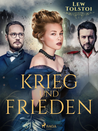 Lew Tolstoi: Krieg und Frieden