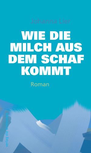 Johanna Lier: Wie die Milch aus dem Schaf kommt