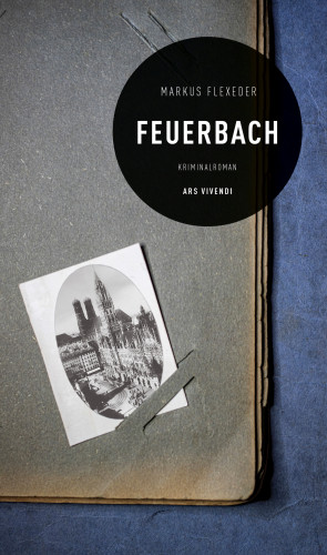 Markus Flexeder: Feuerbach (eBook)