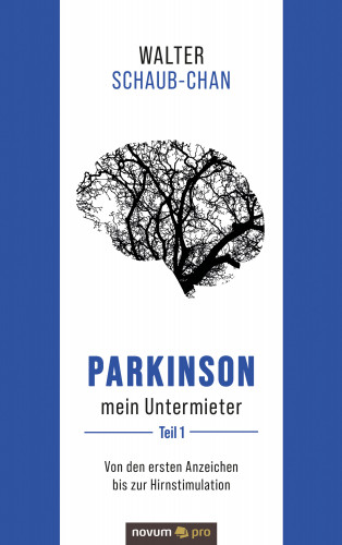 Walter Schaub-Chan: Parkinson mein Untermieter