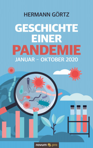 Hermann Görtz: Geschichte einer Pandemie