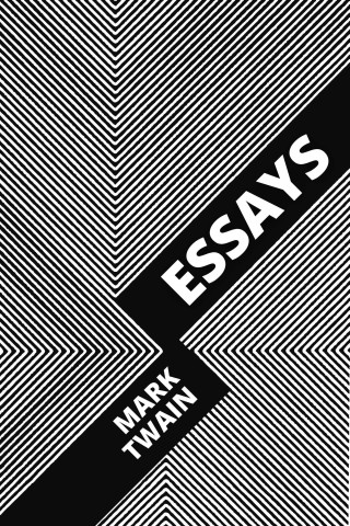 Mark Twain: Essays