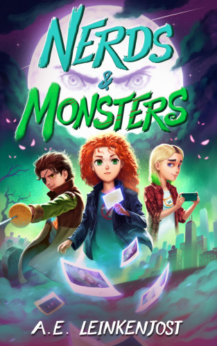 A.E. Leinkenjost: NERDS & MONSTERS - Die Schatten von Grace Falls