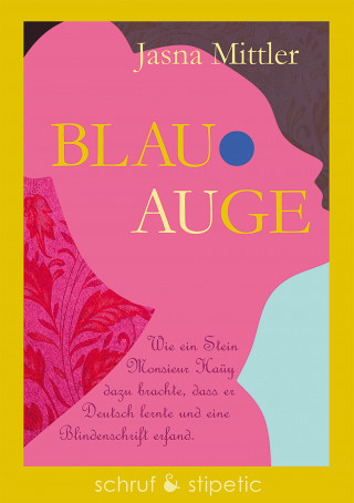 Jasna Mittler: Blau-Auge