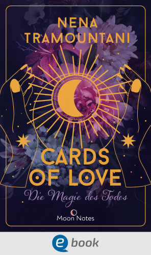 Nena Tramountani: Cards of Love 1. Die Magie des Todes