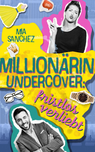 Mia Sanchez, Michaela Feitsch: Millionärin undercover