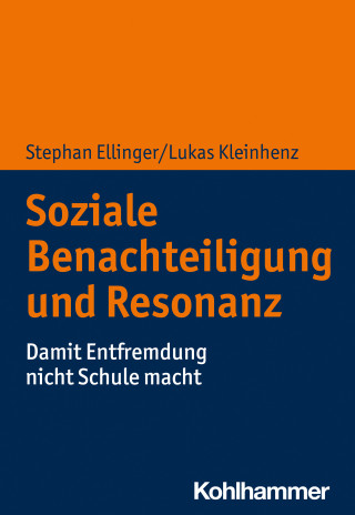 Stephan Ellinger, Lukas Kleinhenz: Soziale Benachteiligung und Resonanzerleben