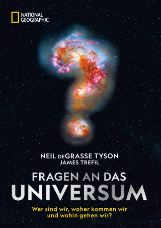 Neil deGrasse Tyson, James Trefil: Fragen an das Universum