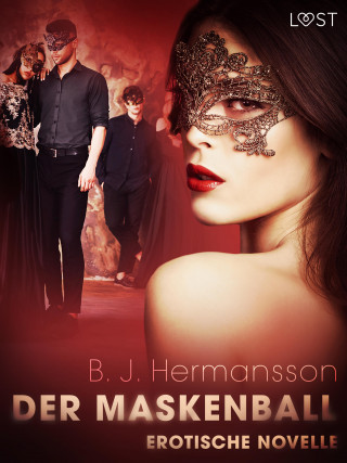 B. J Hermansson: Der Maskenball - Erotische Novelle