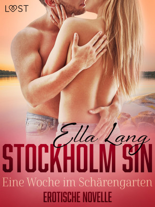 Ella Lang: Stockholm Sin: Eine Woche im Schärengarten - Erotische Novelle