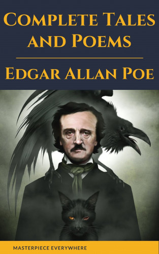 Edgar Allan Poe, Masterpiece Everywhere: Edgar Allan Poe: Complete Tales and Poems