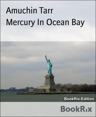 Amuchin Tarr: Mercury In Ocean Bay