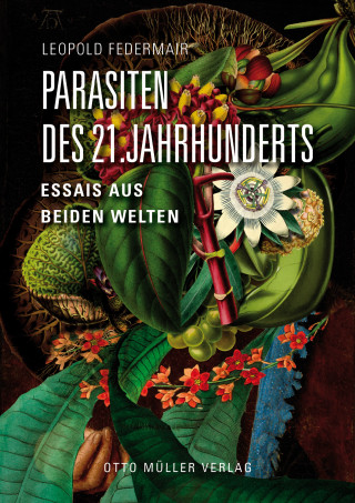 Leopold Federmair: Parasiten des 21. Jahrhunderts