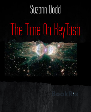 Suzann Dodd: The Time On KeyTash