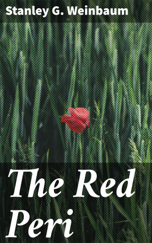Stanley G. Weinbaum: The Red Peri