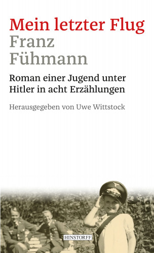Franz Fühmann: Mein letzter Flug