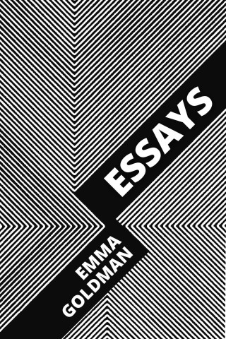 Emma Goldman, August Nemo: Essays
