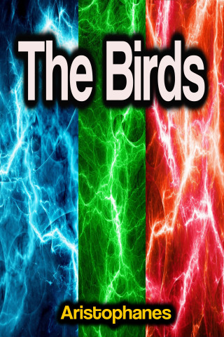 Aristophanes: The Birds