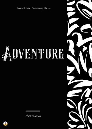 Jack London, Sheba Blake: Adventure