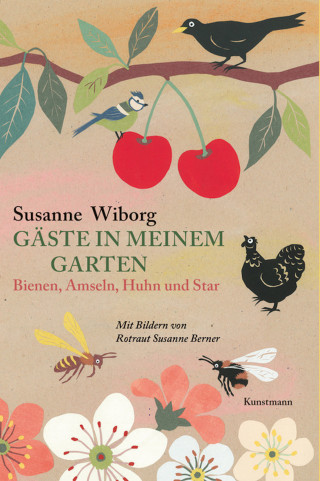 Susanne Wiborg: Gäste in meinem Garten