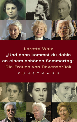 Loretta Walz: Und dann kommst Du dahin an einem schönen Sommertag