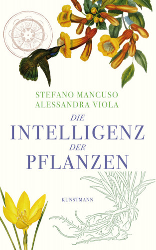 Stefano Mancuso, Alessandra Viola: Die Intelligenz der Pflanzen
