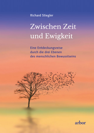 Richard Stiegler: Zwischen Zeit und Ewigkeit