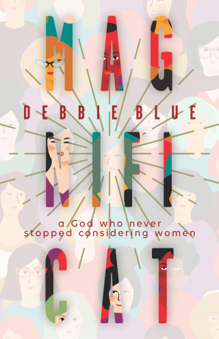 Debbie Blue: Magnificat