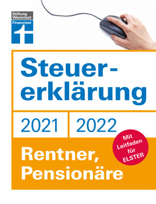 Isabell Pohlmann: Steuererklärung 2021/22 - Rentner, Pensionäre