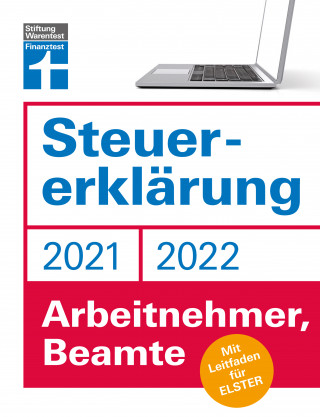 Isabell Pohlmann: Steuererklärung 2021/22 - Arbeitnehmer, Beamte