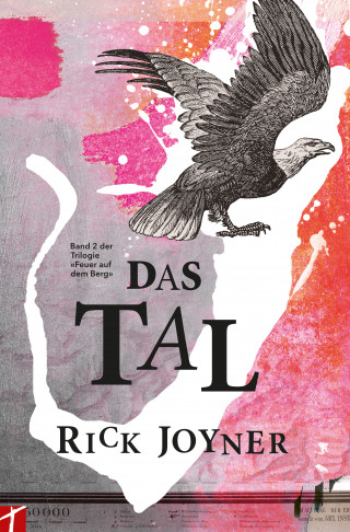 Rick Joyner: Das Tal