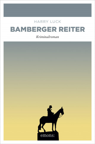 Harry Luck: Bamberger Reiter