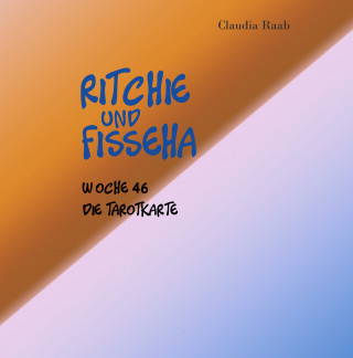 Claudia Raab: Ritchie und Fisseha