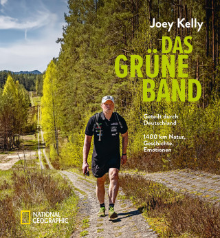 Joey Kelly: Das Grüne Band