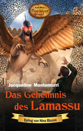 Jacqueline Montemurri: Das Geheimnis des Lamassu