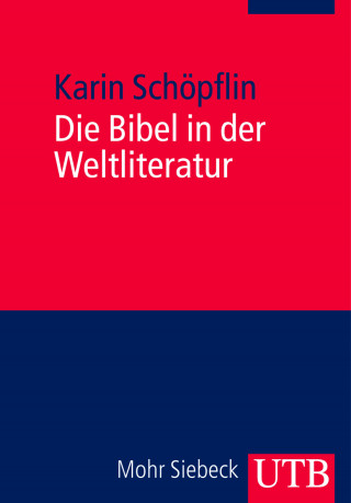 Karin Schöpflin: Die Bibel in der Weltliteratur