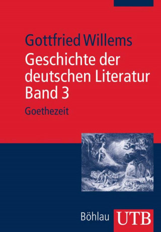 Gottfried Willems: Geschichte der deutschen Literatur. Band 3