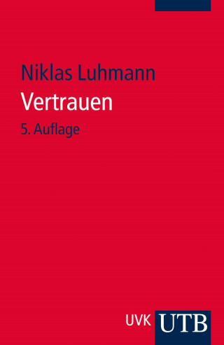 Niklas Luhmann: Vertrauen