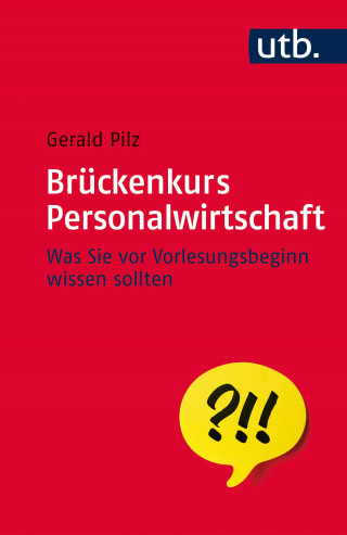 Gerald Pilz: Brückenkurs Personalwirtschaft