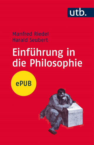 Manfred Riedel, Harald Seubert: Einführung in die Philosophie