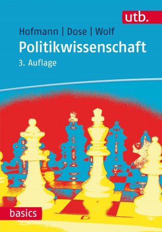 Wilhelm Hofmann, Nicolai Dose, Dieter Wolf: Politikwissenschaft