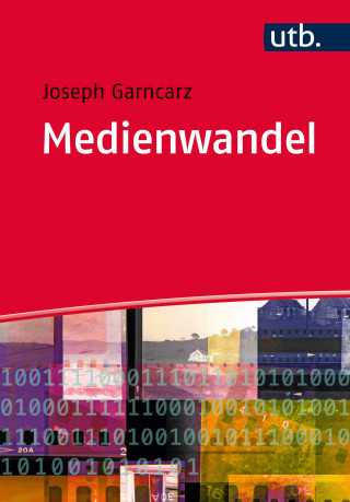 Joseph Garncarz: Medienwandel