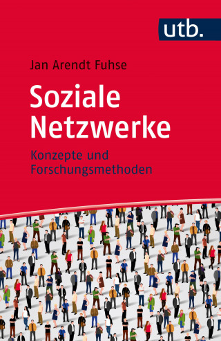 Jan Arendt Fuhse: Soziale Netzwerke
